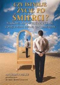 Czy istnieje życie po śmierci? - Anthony Peake