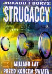 Miliard lat przed końcem świata - Arkadij Strugacki, Borys Strugacki