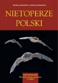 Nietoperze Polski - Konrad Sachanowicz, Mateusz Ciechanowski