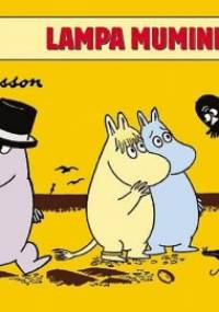 Muminki. Lampa Muminka - Tove Jansson