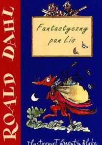 Fantastyczny pan Lis - Roald Dahl