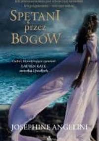 Spętani przez bogów - Josephine Angelini