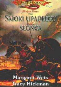 Smoki Upadłego Słońca - Tracy Hickman, Margaret Weis