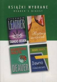 KSIĄŻKI WYBRANE: Tango jeden, Rytmy szczęścia, Kamienna małpa, Dawno niewidziani