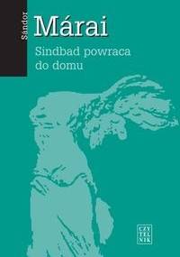 Sindbad powraca do domu - Sándor Márai