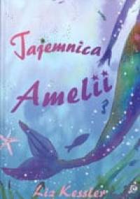Tajemnica Amelii - Liz Kessler