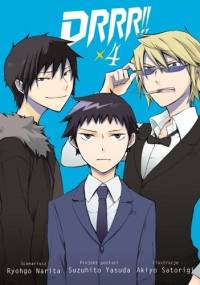 Drrr! 4 - Ryohgo Narita, Akiyo Satorigi