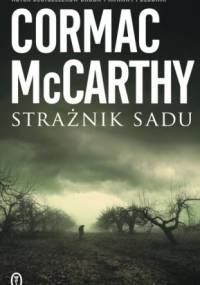 Strażnik sadu - Cormac McCarthy