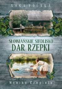 Dar Rzepki - Monika Rzepiela
