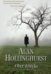 Obce dziecko - Alan Hollinghurst