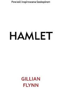 Hamlet - Gillian Flynn