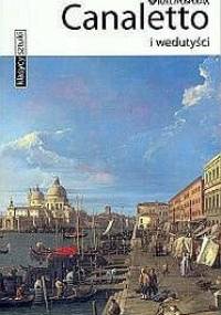 Canaletto i wedutyści - Alessandra Fregolent