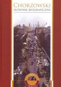 Chorzowski słownik biograficzny. Tom 2 - Zbigniew Kapała