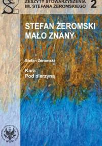 Stefan Żeromski mało znany - praca zbiorowa