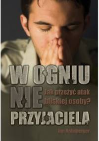 W ogniu nieprzyjaciela - Jim Hohnberger