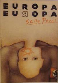 Europa Europa - Sally Perel