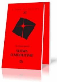 Słowa o modlitwie - Św. Teofan Rekluz