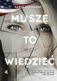 Muszę to wiedzieć - Karen Cleveland