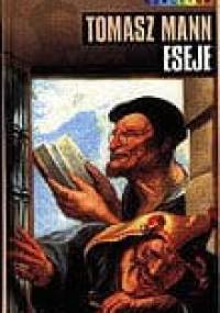 Eseje - Thomas Mann