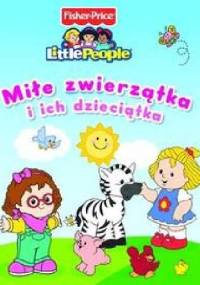 Miłe zwierzątka i ich dzieciątka - praca zbiorowa