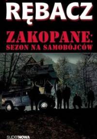 Zakopane: Sezon na samobójców - Jacek Rębacz