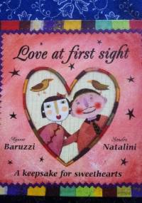 Love at First Sight: A Lovers' Keepsake - Agnese Baruzzi