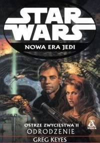 Ostrze zwycięstwa II: Odrodzenie - Greg Keyes