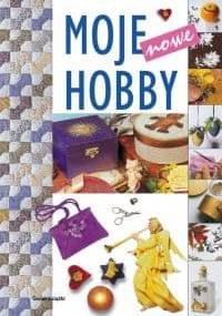 Moje nowe hobby - praca zbiorowa
