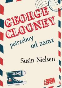 George Clooney potrzebny od zaraz - Susin Nielsen
