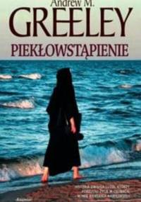 Piekłowstąpienie - Andrew M. Greeley