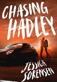 Chasing Hadley - Jessica Sorensen