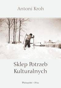 Sklep Potrzeb Kulturalnych - Antoni Kroh