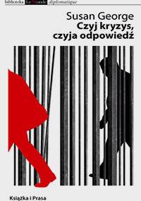 Czyj kryzys, czyja odpowiedź? - Susan George