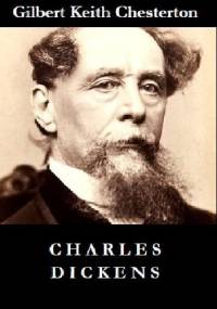 Charles Dickens - Gilbert Keith Chesterton