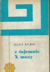 Z tajemnic X muzy - Alicja Helman