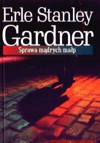 Sprawa mądrych małp - Erle Stanley Gardner