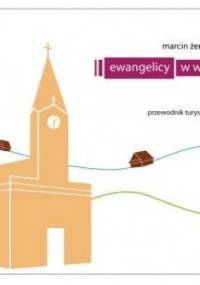 Ewangelicy w Wiśle – przewodnik turystyczny - Marcin Żerański