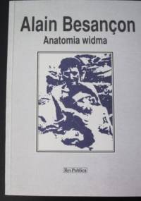 Anatomia widma - Alain Besançon
