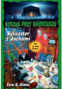 Sylwester z duchami - Tom B. Stone