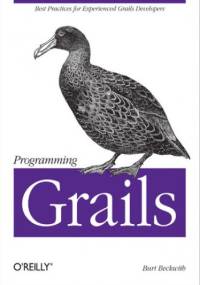 Programming Grails - Beckwith Burt