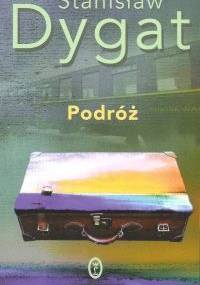 Podróż - Stanisław Dygat