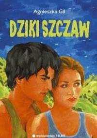 Dziki szczaw - Agnieszka Gil