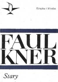 Stary - William Faulkner