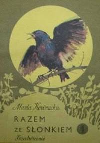 Razem ze słonkiem. Przedwiośnie - Maria Kownacka