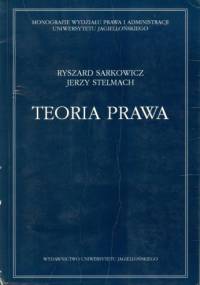 Teoria prawa - Jerzy Stelmach, Ryszard Sarkowicz