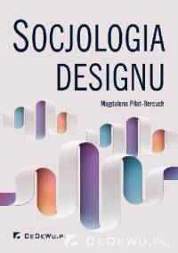 Socjologia Designu - Magdalena Piłat-Borcuch