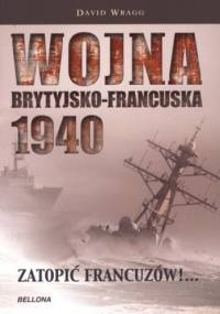 Wojna brytyjsko-francuska 1940 - David Wragg