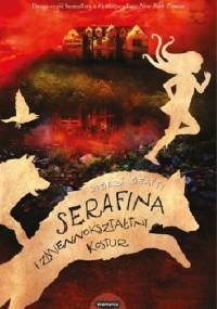 Serafina i zmiennokształtny kostur - Robert Beatty