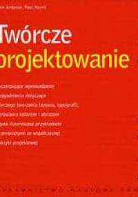 Twórcze projektowanie - Gavin Ambrose, Paul Harris