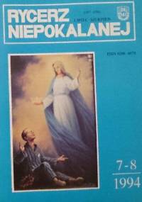 Rycerz Niepokalanej, lipiec-sierpień 1994 - redakcja Rycerza Niepokalanej